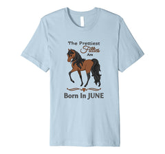 Pretty Brown Filly Born In June Birthday T-shirt