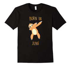 Sloth Birthday Celebration Shirt Born in June