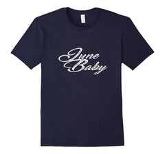 Birthday in June Baby T-shirt