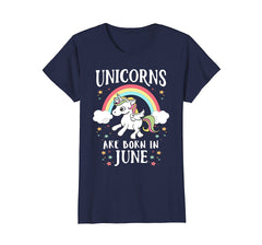 Unicorns Are Born In June Unicorn Birthday T-Shirt