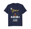 Image of Baddest Black Girls Are Born In June Birthday Shirt Magic