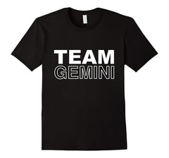 Team Gemini T-Shirt Zodiac Horoscope May June Birthday