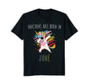 Image of Unicorns are Born in June Birthday Shirt for Kids &amp; Women