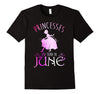 Image of Princesses are Born in June Birthday Gift Party T-Shirt