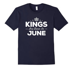 Kings Are Born In June - Birthday T-Shirt