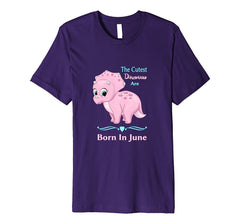 Cute Pink Dinosaurs Are Born In June Birthday Shirt