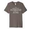 Image of Mens The Greatest Husband Is Born In June Shirt - June Birthday