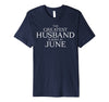Image of Mens The Greatest Husband Is Born In June Shirt - June Birthday