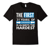 Image of Funny 31 Year Old Birthday Gift 31st Birthday Shirt