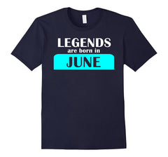Mens Legends Are Born in June Birthday Gifts Fathers Day Gifts