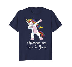 Unicorns Are Born In June T-Shirt Dabbing Birthday Tee