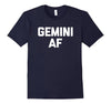 Image of Gemini AF T-Shirt funny horoscope June birthday novelty cool