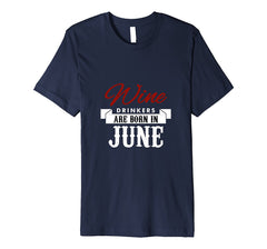 Born in June Women Tshirts -Wine lovers birthday