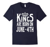 Image of Kings Are Born On June 4th Funny Birthday T-Shirt