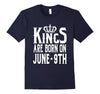 Image of Kings Are Born On June 9th Funny Birthday T-Shirt