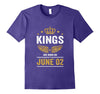 Image of Kings Are Born On June 02 Birthday T-Shirt