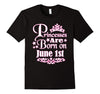 Image of Princesses Are Born On June 1st Funny Birthday