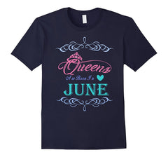 Cool Women's birthday queens are born in june tshirt