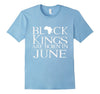 Image of Black Kings Are Born In June Birthday T Shirt