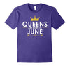 Image of Queens Are Born In June Birthday T-Shirt