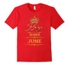 Image of MEN'S KINGS ARE BORN IN JUNE BIRTHDAY NOVELTY T-SHIRT