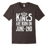 Image of Kings Are Born On June 2nd Funny Birthday T-Shirt