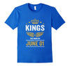 Image of Kings Are Born On June 01 Birthday T-Shirt