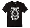 Image of The Best Mechanic Dad Born In June Funny Shirt.Birthday Gift
