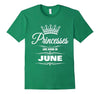 Image of GIRL'S PRINCESSES ARE BORN IN JUNE BIRTHDAY NOVELTY T-SHIRT