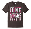 Image of Real Queens Are Born On June 17 T-shirt 17th Birthday Gifts