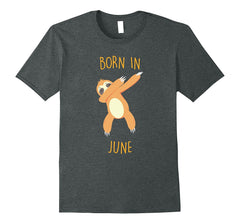 Sloth Birthday Celebration Shirt Born in June