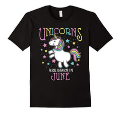 Unicorns Are Born In June T Shirt | Birthday Gift Idea