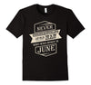 Image of Mens Old Man Born in June Birthday Gifts Fathers Day Gifts Tshirt