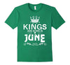 Image of Kings Are Born In June T-shirt Birthday Gift Father Day Men