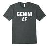 Image of Gemini AF T-Shirt funny horoscope June birthday novelty cool