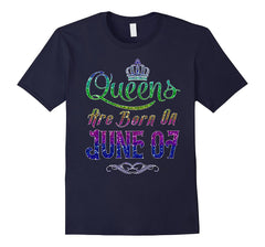 Queens Are Born On June 07 Birthday TShirt