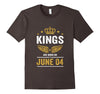 Image of Kings Are Born On June 04 Birthday T-Shirt