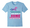 Image of Unicorns Are Born in June T-Shirt Gift For June Birthday