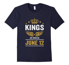 Kings Are Born On June 12 Birthday T-Shirt