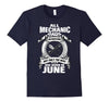 Image of The Best Mechanic Dad Born In June Funny Shirt.Birthday Gift