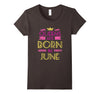 Image of Queens Are Born In June Birthday Gift T-Shirt