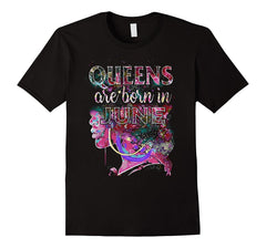 June Queens, Colorful Birthday T-Shirt