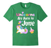 Image of Unicorns Are Born in June T-Shirt, Cute Unicorn Birthday Tee