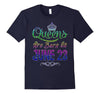 Image of Queens Are Born On June 23 Birthday TShirt