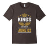 Image of Kings Are Born On June 02 Birthday T-Shirt