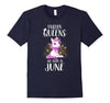 Image of UNICORN QUEENS ARE BORN IN JUNE Birthday Tee T-Shirt gift