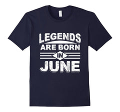 Legends Are Born In June Funny Cool T-Shirt Birthday Month