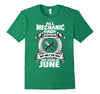 Image of The Best Mechanic Dad Born In June Funny Shirt.Birthday Gift