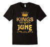 Image of Kings Are Born In June T-shirt Birthday Gift Father Day Men
