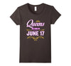 Image of Queens Are Born On June 17 Birthday Gift T-Shirt